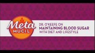 How to Maintain Blood Sugar Levels with Metamucil (with Dr. James O’Keefe)