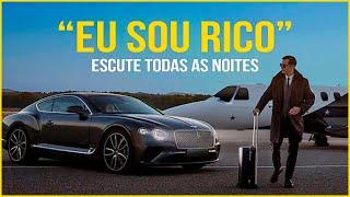 "EU SOU RICO" | Afirmações para Dinheiro e Sucesso - Escute Antes de Dormir! [PODEROSO!]