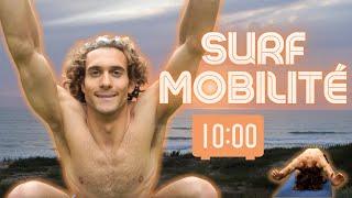 10 min de MOBILITÉ pour le SURF à faire en ÉCHAUFFEMENT ou sur tes JOURS OFF 