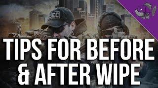 Tips For Wipe Before & After - Tips Guide - Escape From Tarkov