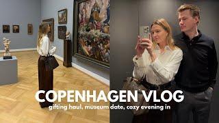 Tuesday in my Copenhagen life⎢gifting haul, museum date, cozy evening in the apartment