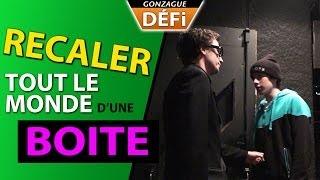 DEFI: Recaler tout le monde à l'entrée d'une boite