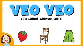 Veo Veo | Vocabulario por categorías semánticas.