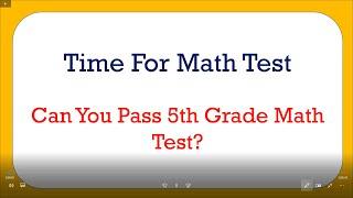 Math Quiz - Can you pass 5th grade math quiz? |Tricky Math Quiz | Challenge Yourself