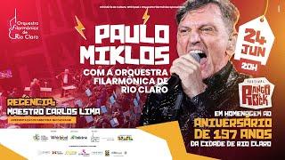 Orquestra Filarmônica de Rio Claro Convida: Paulo Miklos #titãs #orquestra #aovivo