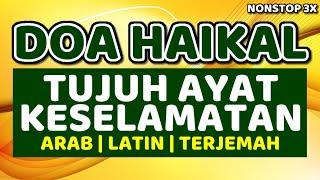 doa haikal (ayat haikal) - 7 ayat perlindungan keselamatan