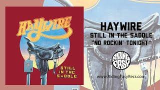 Haywire - No Rockin' Tonight