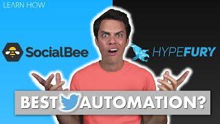 SocialBee vs HypeFury - BEST Twitter Automation Tool?