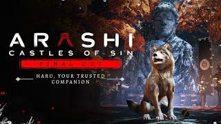 Arashi: Castles of Sin - Final Cut | Launch Trailer - Haru, Your Wolf Dog Companion