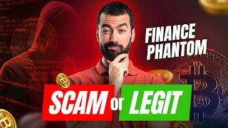 Finance Phantom (️SCAM or LEGIT): Finance Phantom Scam Exposed By UK and Canada Traders!