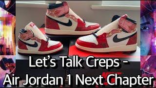 Let's Talk Creps - Air Jordan 1 Next Chapter - Review and On Foot