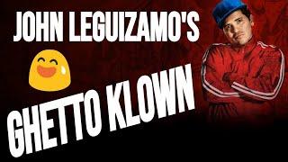 John Leguizamo - Ghetto Klown