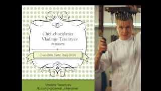 Chef-chocolatier Vladimir Terentyev