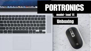 unboxing portronics TOAD 14 | portronics mouse wireless | review of POR1478