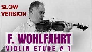 SLOW VERSION: F. Wohlfahrt Op. 45 Violin Etude no. 1 - Complete with Variations by @Violinexplorer