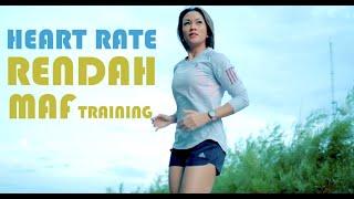 CARA MELATIH HEART RATE RENDAH SAAT LARI - MAF TRAINING By Melanie Putria