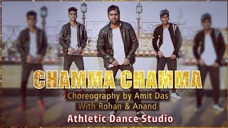 Chamma Chamma Dance Video | Amit Das Choreography | Rohan | Anand |Athletic Dance Studio