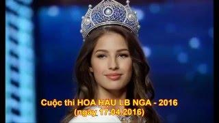 Cuộc thi HOA HẬU NGA 2016 - Những cảnh đáng nhớ