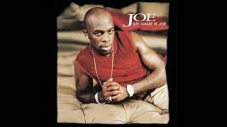 Joe - Treat Her Like A Lady