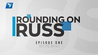 Bryan Health | Rounding on Russ - Episode 1