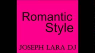 Reggaeton Romantico  Mix (Joseph Lara DJ)