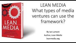 What types of media ventures can use Lean Media