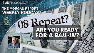 Are You Ready for a Bail-In?