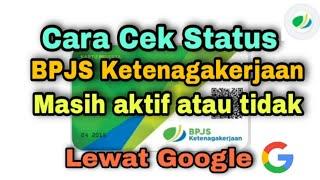 Cara Cek Status BPJS Ketenagakerjaan Masih Aktif Atau Tidak Lewat Google