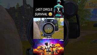 Last Circle Survival  Epic Clutch for the Win!  | #BGMI #LastZone #Survival #bgmihighlights