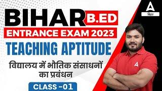 Bihar Teaching Aptitude Class | Bihar Bed Entrance Exam Class By Alok Sir #1