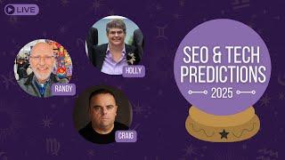 SEO and Tech Predictions for 2025