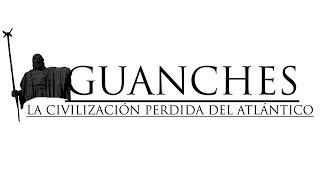 GUANCHES: La Civilización Perdida Del Atlántico I Documental Guanche