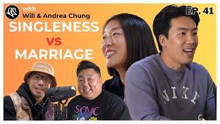 KEYS to SINGLENESS & MARRIAGE | Will and Andrea Chung | Good Service Podcast Episode 41