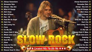 Slow Rock Ballads 70s 80s 90s  Bon Jovi, Guns N Roses, Nirvana, Scorpions, U2, Led Zeppelin