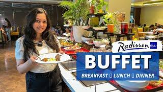 5 star BUFFET in luxury resort Radisson Blu Karjat | Breakfast, Lunch & Dinner Buffet