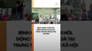 Bình Phước: Thăm hỏi, động viên 540 cụ già tại Trung tâm bảo trợ xã hội Tân Hiệp #bchannel