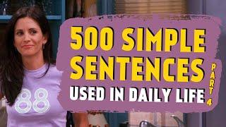 500 Simple Sentences Used In Daily Life | Part 04 | Pronunciation