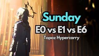 Sunday E0S1 vs E1S1 vs E6S1 ft. Topaz Hypercarry | MoC 2.5 Hoolay | Honkai: Star Rail