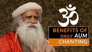 ️Sadhguru - Benefits of AUM Chanting | OM Chanting