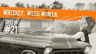 (#21) Whiskey Wipers WHISKEY. WEED. WOMEN.