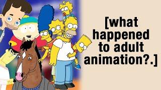 what happened to adult animation?