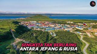 Kurile Island, Pulau yang Diperebutkan Rusia dan Jepang