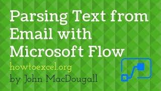 Parsing Text from Email with Microsoft Flow