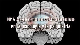 Los 7 experimentos más crueles que jamás hubo en la PSICOLOGÍA & PSIQUIATRÍA