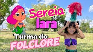 ‍️ Sereia Iara e a Turma do Folclore #sereiaIara #turmaDoFolclore #folclore #folclorebrasileiro