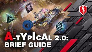 WoT Blitz. A-Typical Event 2.0: Ultimate Guide on How to Get All the Rewards Including Astron Rex!