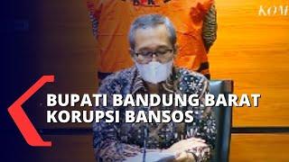 Bupati Bandung Barat Jadi Tersangka Korupsi Bansos Covid-19