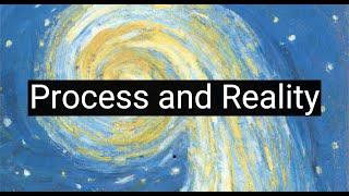 Process and Reality: Exploring Alfred North Whitehead's Vision of the Cosmos