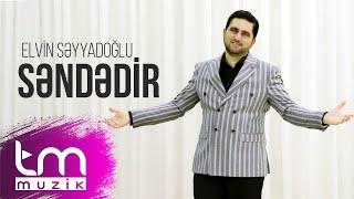 Elvin Seyyadoglu – Sendedir (Yeni Klip) 2024