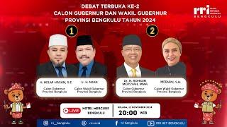 LIVE  DEBAT TERBUKA KE -2  CALON GUBERNUR DAN WAKIL GUBERNUR  PROVINSI BENGKULU TAHUN 2024